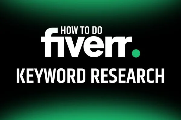 How to Do Fiverr Keyword Research